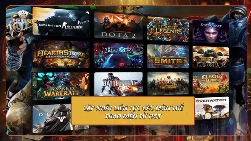 E-sports - Điểm Quy Tụ Của Các Dòng Kèo Cực Hot 2 Cập nhật liên tục các môn thể thao điện tử hot